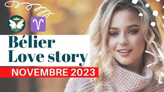 BÉLIER ♈❤️ NOVEMBRE 2023 🌞  Une BELLE OPPORTUNITÉ Amoureuse et Professionnelle 💖🔥 [upl. by Derdle]