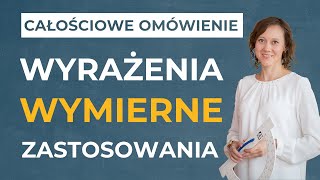 Wyrażenia wymierne PRZYKŁADY ZASTOSOWAŃ [upl. by Cirted]