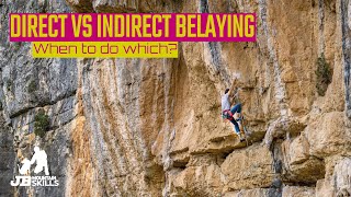 Direct vs Indirect Belays when to do which Some climbing judgements amp decision making [upl. by Saba]