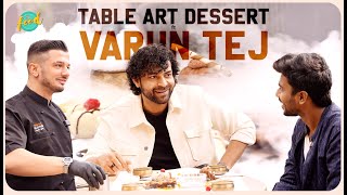 Costliest Dessert ft VarunTej  Costliest Foods in Hyderabad E02 [upl. by Eiramik]