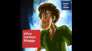 Know Your Meme 101 Ultra Instinct Shaggy [upl. by Kern]