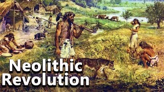 The Neolithic Revolution The Development of Agriculture  The Journey to Civilization 02 [upl. by Connett]