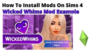 How To Install Wicked Whims Mod For Sims 4  2024 [upl. by Eboh587]