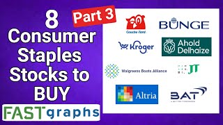 8 Stocks to Buy in the Consumer Staples Sector Part 3  FAST Graphs [upl. by Nasah]