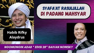 SYAFAAT RASULULLAH DI PADANG MAHSYAR [upl. by Sudnak253]