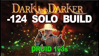 DRUID 124 SOLO BUILD  1v3 PvP  Dark and Darker [upl. by Hymen479]