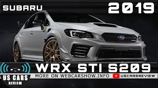 2019 SUBARU WRX STI S209 Review Release Date Specs Prices [upl. by Benson]