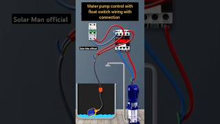 Float switch wiring with connection viralvideo solarenergysystem [upl. by Ylyl]