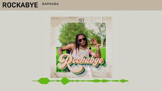 Barnaba  Rockabye Offical Audio [upl. by Carlos]