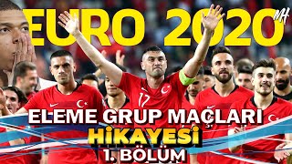 TÜRKİYE EURO 2020 ELEMELERİ ● 1 BÖLÜM [upl. by Man]