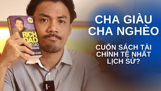 Review Cha giàu Cha nghèo  Cuốn sách tài chính tệ nhất mà tôi từng đọc [upl. by Enidualc991]