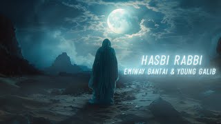 EMIWAY BANTAI amp YOUNG GALIB  HASBI RABBI  OFFICIAL AUDIO [upl. by Enyad]