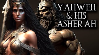 The Truth About Yahweh and His Asherah [upl. by Antonius]