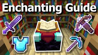 The Ultimate Minecraft 120 Enchanting Guide  Anvil Enchants Explained Enchantment Table amp More [upl. by Miner703]