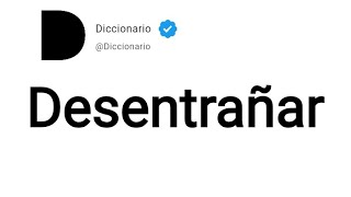 Desentrañar Significado En Español [upl. by Vi]