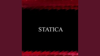 Statica [upl. by Tamera]