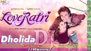 Dolida Dj Full Song  LOVEYATRI  Garba Dance Dj  Neha Kakkar  Udit N  Dandiya Song  ‼️ [upl. by Croft]