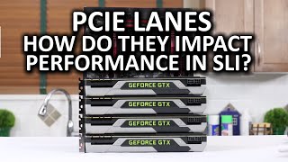 PCIe Lanes  PCIe 8x vs 16x in SLI [upl. by Kery666]