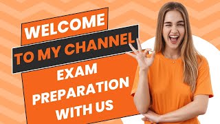 Welcome to my channel  Exam Preparation with Us [upl. by Campman167]