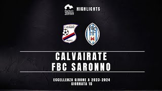 HIGHLIGHTS Eccellenza Gir A 2324  Calvairate  FBC Saronno [upl. by Nadia]