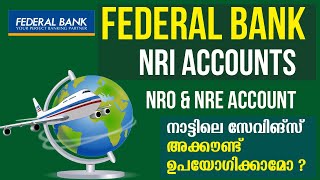 Federal bank NRI ACCOUNTS  NRE and NRO Accounts [upl. by Torp]