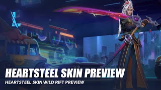 Heartsteel Skin Preview  Wild Rift [upl. by Ahsiel]