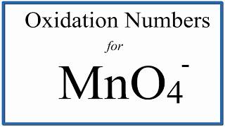 How to find the Oxidation Number for Mn in the MnO4  ion [upl. by Karwan564]