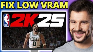 Fix NBA 2K25 Low VRAM Error  Full Guide [upl. by Ardnalahs]