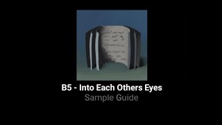 B5  Into Each Others Eyes Sample Guide [upl. by Attena]