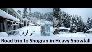 Road trip to Shogran in Heavy Snowfall  Pakistan most beautiful places [upl. by Sigfrid]