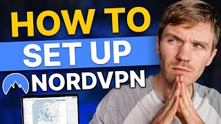 How to setup NordVPN  The ONLY NordVPN tutorial you need [upl. by Etessil829]