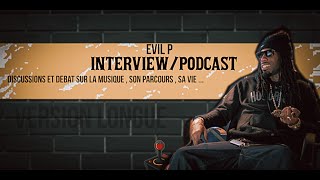 EVIL P  INTERVIEW POUR SUPERSMASHFR 🕹️ l INTERVIEW INTEGRALE [upl. by Niraj214]