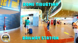 Rome  Italy  Exploring the Tiburtina Railway Station with Relaxing Music  4K  UHD [upl. by Siulegroj]