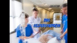 Helfersyndrom  Pathologisches Helfen  Pflege Kanal [upl. by Yeliah550]