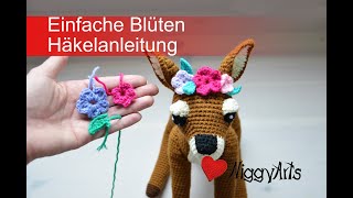 Einfache Blüten Häkelanleitung [upl. by Tegirb]