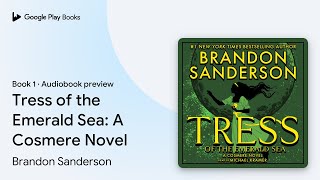 Tress of the Emerald Sea A Cosmere Novel Book 1 by Brandon Sanderson · Audiobook preview [upl. by Fusco13]