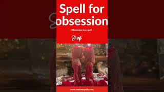 Spell for Obsession  Cast for you by Experienced Spell caster [upl. by Noe]