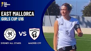 SYDNEY ALL STARS U16 MADRİD CFF U16  18102024  East Mallorca Girls Cup [upl. by Ainotal]