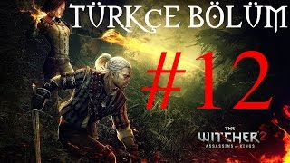 The Witcher 2 TÜRKÇE Bölüm 12  GERALT vs LETHO Koyu Dark Zorluk [upl. by Mussman]