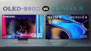 Samsung S90D Vs Sony Bravia 8 🔥4K OLED Smart TV  Full Specs Reviews amp Comparison [upl. by Ydaf]