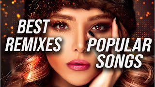 Best Remixes Of Popular Songs 2023  Charts Music Mix 2023 [upl. by Doersten]