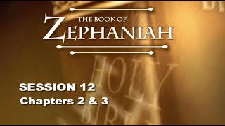 Chuck Missler  Zephaniah Session 2 Chapters 23 [upl. by Audris]