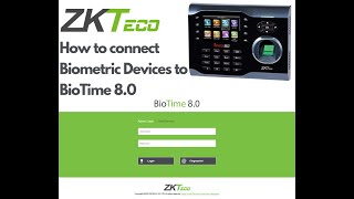 How to add devices to Zkteco Biotime 80  85 Software [upl. by Siclari]