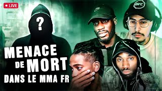 MENACE DE MORT DANS LE MMA FRANÇAIS  LA FIN DU TALK SO [upl. by Ardnaek]