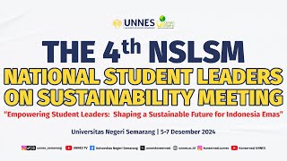 🔴  LIVE  The 4th National Student Leaders on Sustainability Meeting NSLSM  UNNES [upl. by Ellinger]