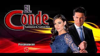 Nueva Telenovela El Conde con Ana Brenda Contreras y Fernando Colunga 2022 [upl. by Attelahs595]