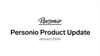 Personio Product Update Webinar January 2024 [upl. by Jumbala]