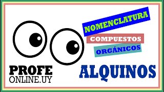 ▷ NOMENCLATURA ORGÁNICA ALQUINOS lineales y ramificados ✅🧪 [upl. by Camel]