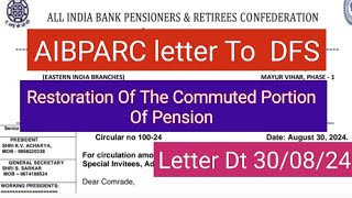 AIBPARC letter to DFS  Restoration of Commuted Portion Of Pension [upl. by Berlauda714]