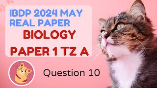 2024 May IBDP HL Biology TZA Paper 1 Q10 [upl. by Noseyt710]